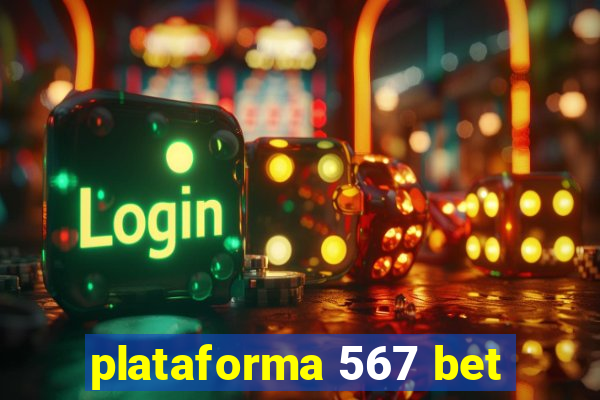 plataforma 567 bet