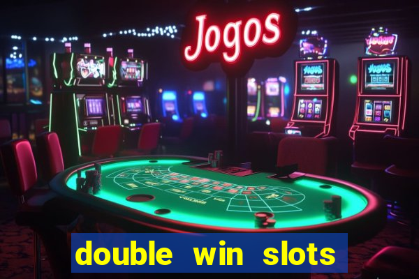 double win slots casino game