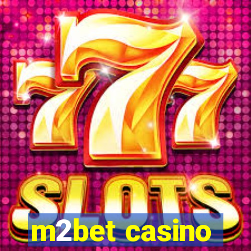 m2bet casino