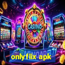 onlyflix apk