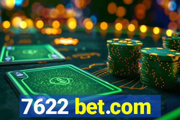 7622 bet.com