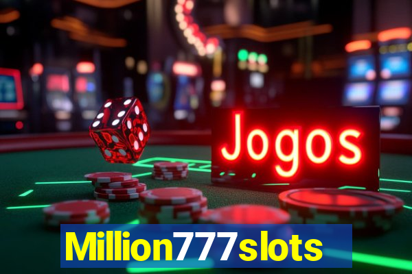 Million777slots