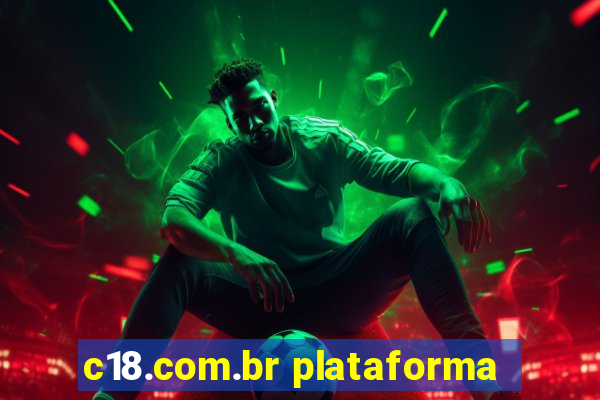 c18.com.br plataforma