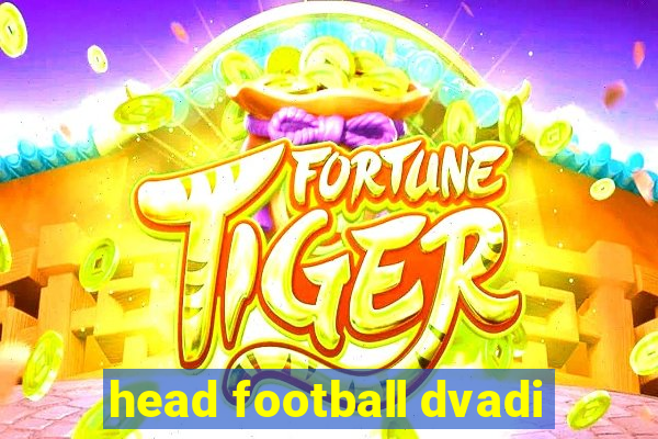 head football dvadi