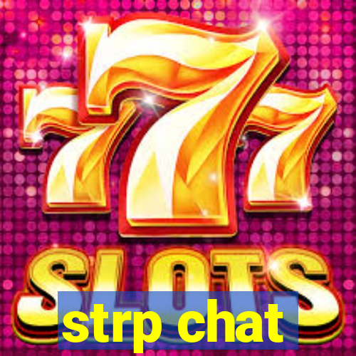 strp chat