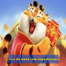 tiro de meta tem impedimento