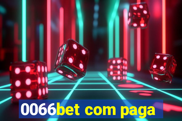 0066bet com paga