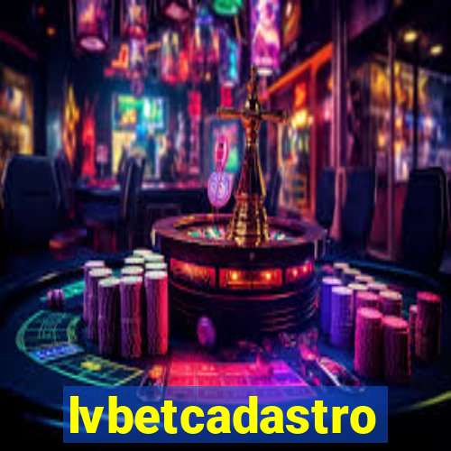 lvbetcadastro