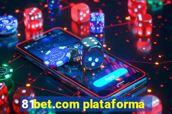 81bet.com plataforma