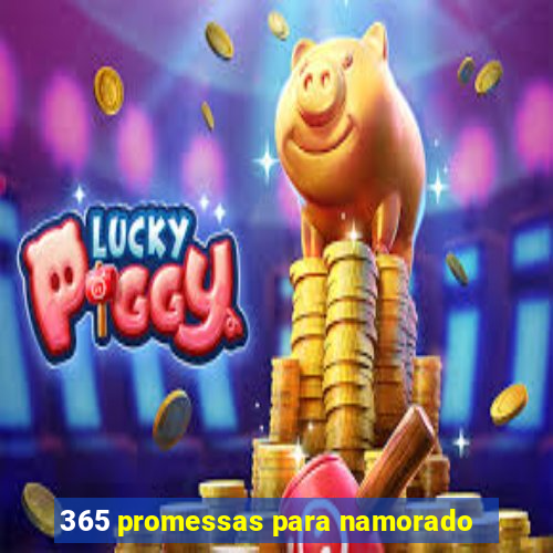 365 promessas para namorado