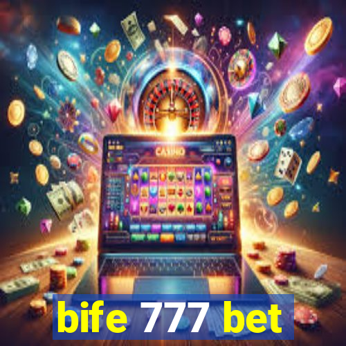 bife 777 bet