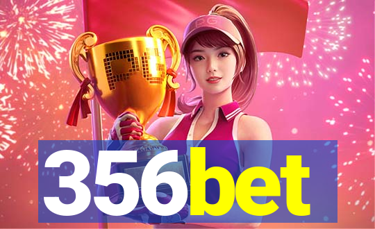 356bet