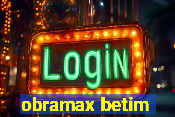 obramax betim