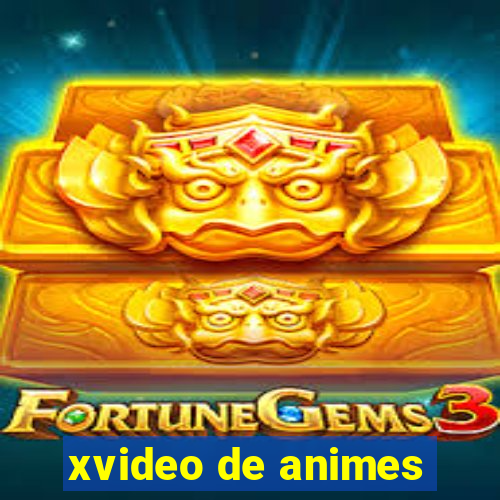 xvideo de animes