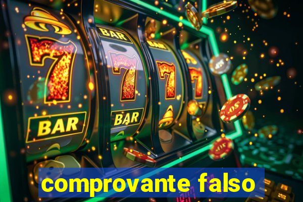 comprovante falso