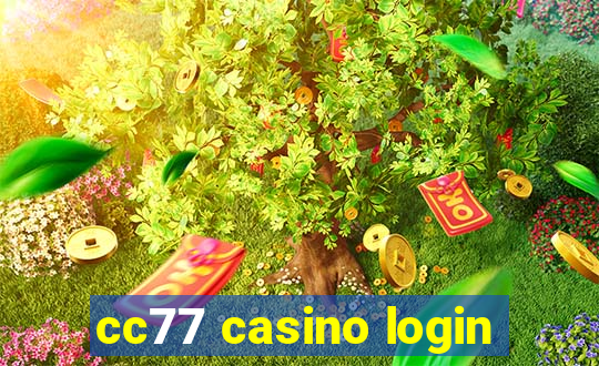 cc77 casino login