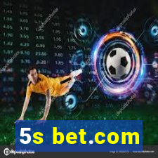 5s bet.com