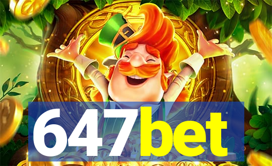 647bet