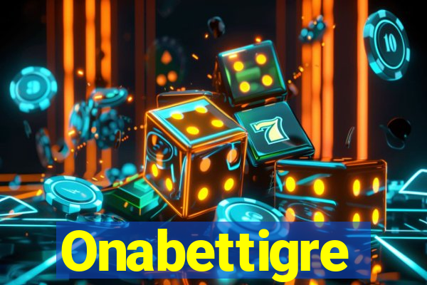 Onabettigre