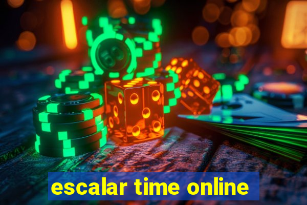 escalar time online