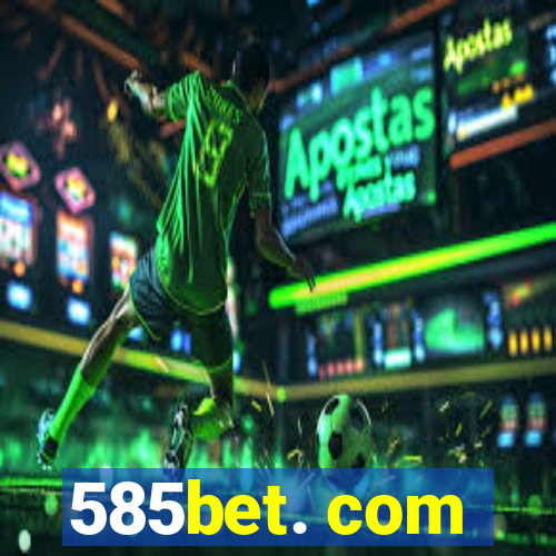 585bet. com