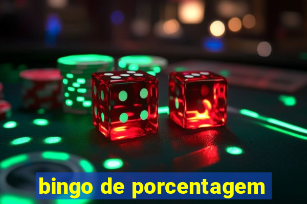 bingo de porcentagem