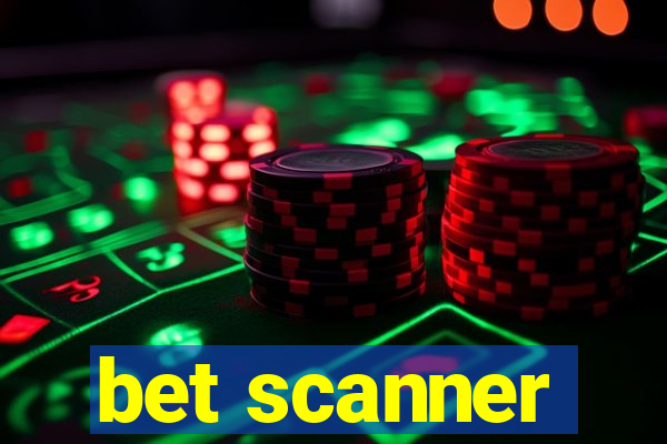 bet scanner