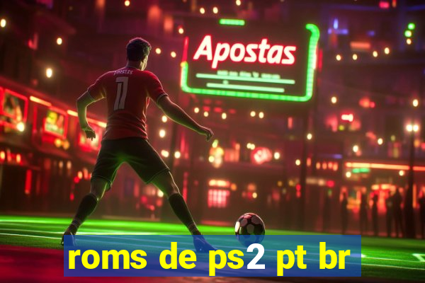 roms de ps2 pt br