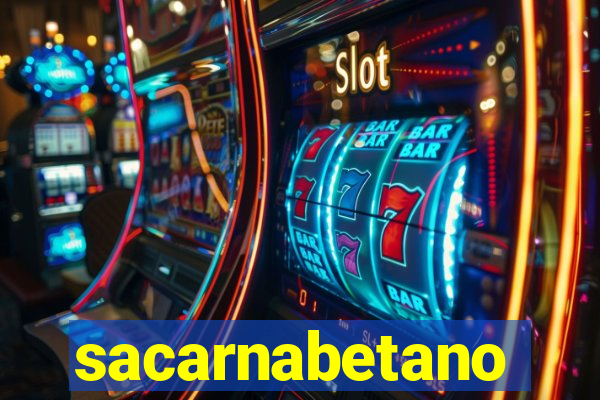 sacarnabetano