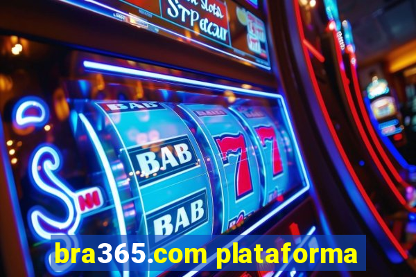 bra365.com plataforma