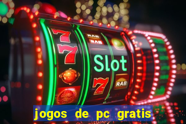 jogos de pc gratis para download