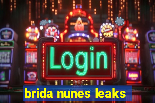 brida nunes leaks