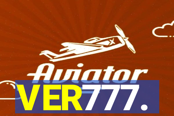 VER777.