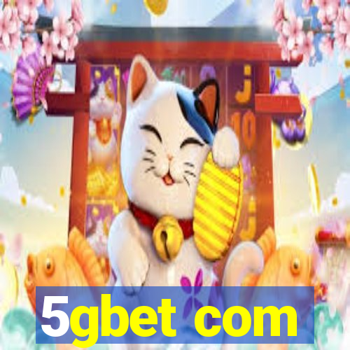 5gbet com