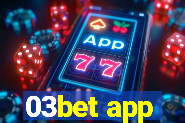 03bet app