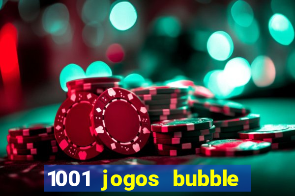 1001 jogos bubble shooter grátis