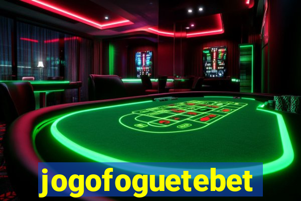 jogofoguetebet