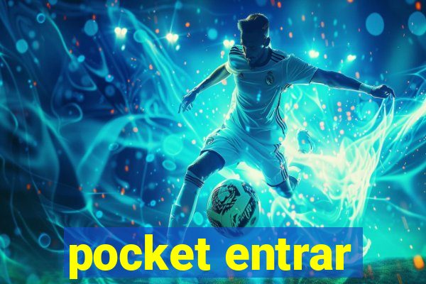 pocket entrar