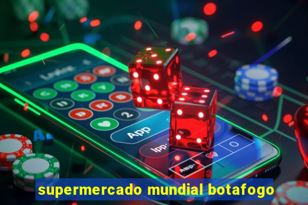 supermercado mundial botafogo