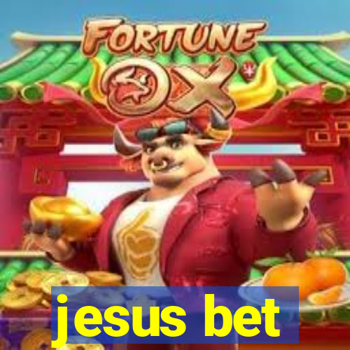 jesus bet