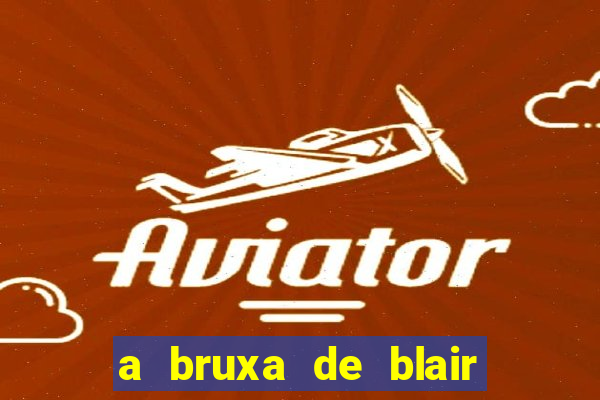 a bruxa de blair 1999 filme completo dublado