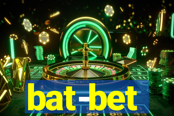 bat-bet