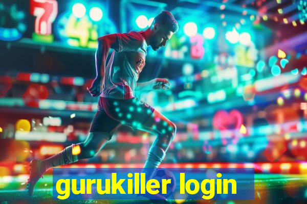 gurukiller login