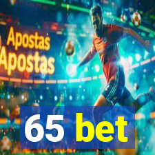 65 bet