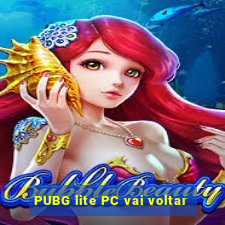 PUBG lite PC vai voltar