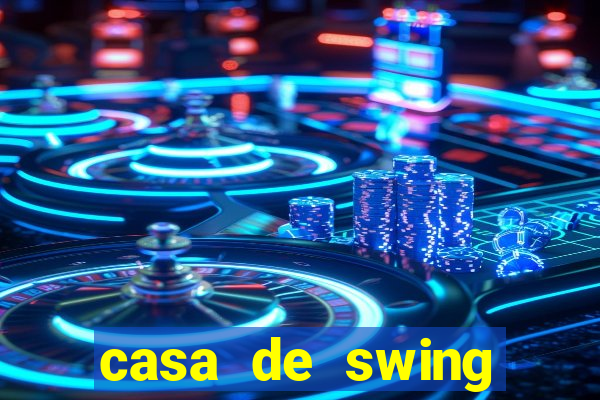 casa de swing porto seguro