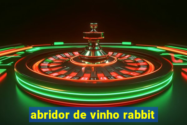 abridor de vinho rabbit