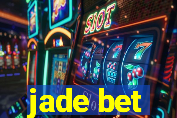 jade bet