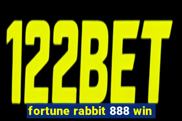 fortune rabbit 888 win