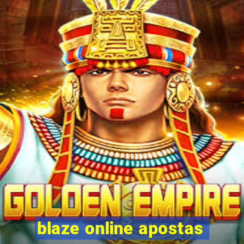 blaze online apostas